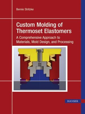 cover image of Custom Molding of Thermoset Elastomers